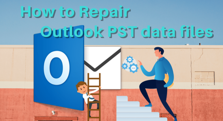 Repair Outlook PST data files