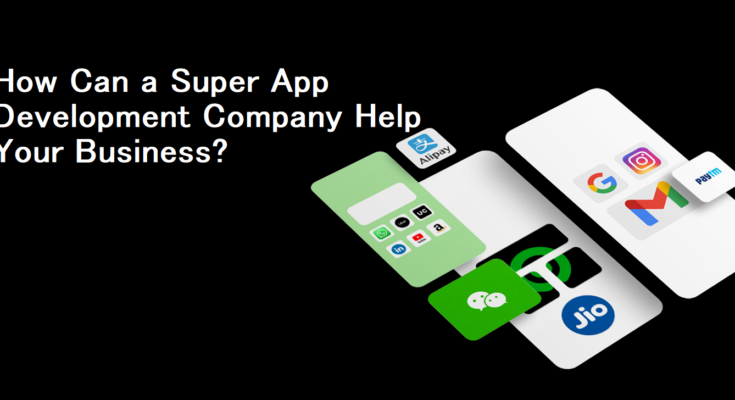 Super App Development Company